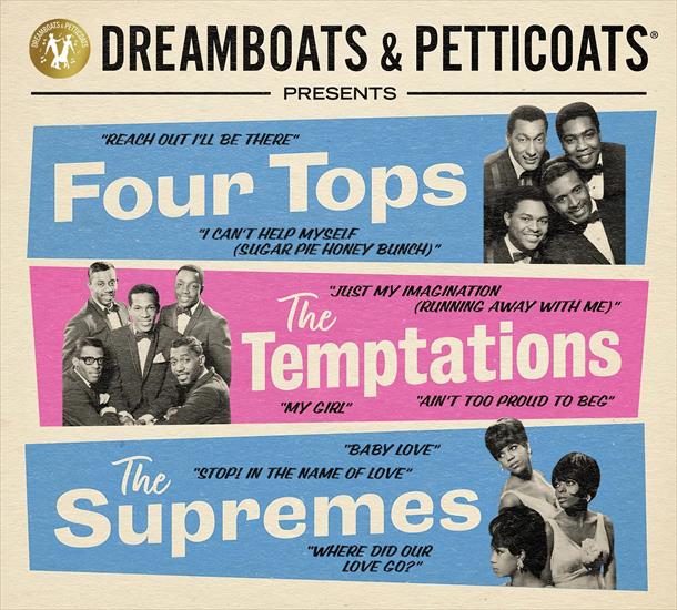 15 - Dreamboats  Petticoats Presents The Four Tops, The Temptations  The Supremes - front.jpg