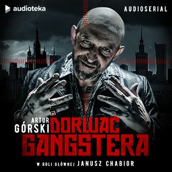 Dorwać gangstera - Górski Artur - Dorwać gangstera.jpg