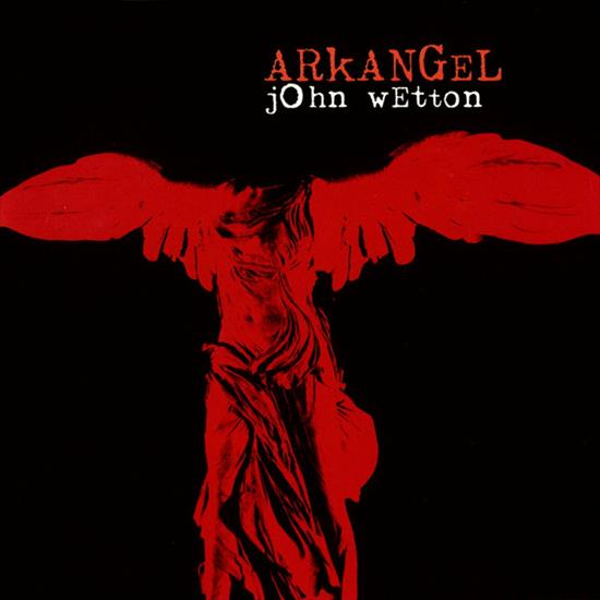 John Wetton - Arkangel Expanded  Remastered Edition 2024 - cover.jpg